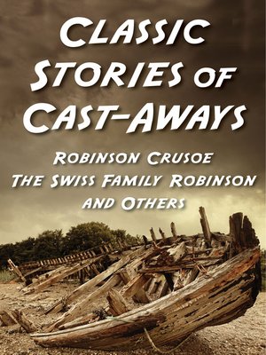 cover image of Classic Stories of Cast-Aways